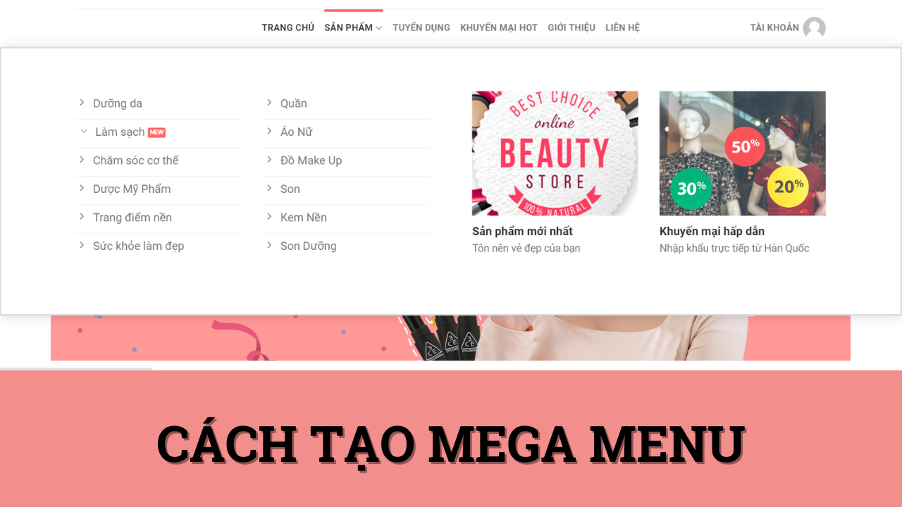 Read more about the article Hướng dẫn Tạo Mega Menu Cho Website dùng Flatsome