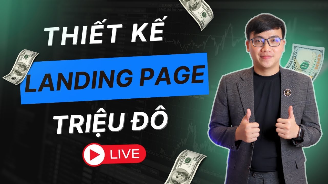 Read more about the article Cách Thiết Kế Landing Page Triệu Đô từ A đến Z